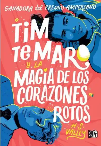 Tim te Maro y la Magia de Los Corazones Rotos