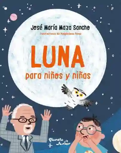 Luna Para Niños y Niñas - Maza José María