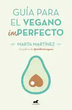 Guía Para el Vegano Imperfecto