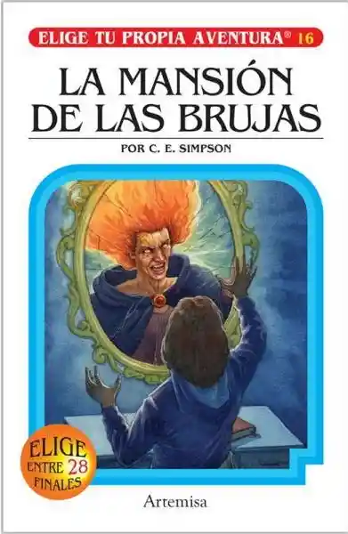 La Mansion de Las Brujas (Elige tu Propia Aventura)