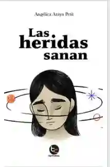 Las Heridas Sanan