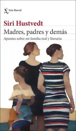 Madres Padres y Demas