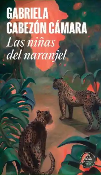 Las Niñas Del Naranjel - Cabezon Camara Gabriela