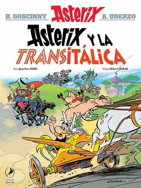 Asterix y la Transitalica #37 - Goscinny René