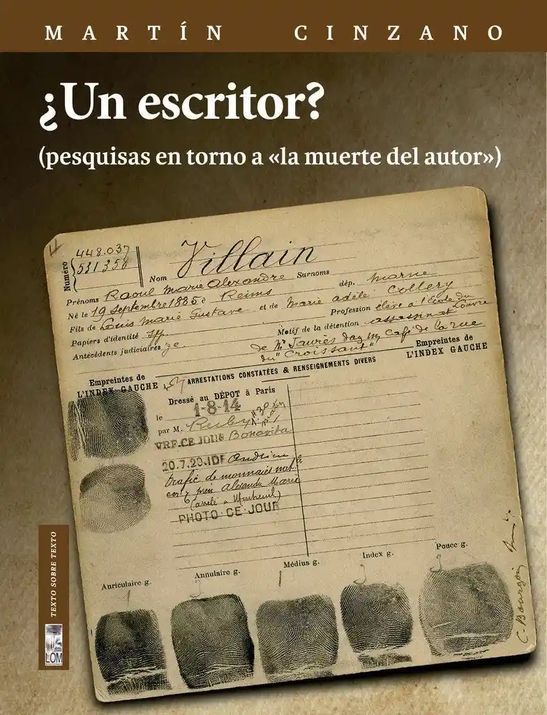 Un Escritor? (pesquisas en Torno a ''la Muerte Del Autor '')