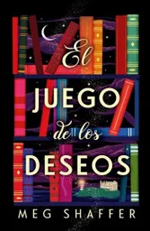El Juego de Los Deseos - Shaffer Meg