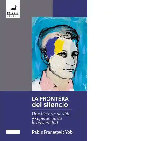 La Frontera Del Silencio - Franetovic Yob Pablo