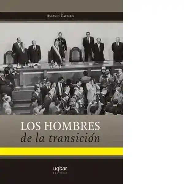 Los Hombres de la Transición - Cavallo Ascanio