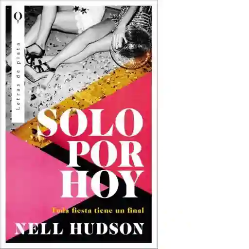 Sólo Por Hoy - Hudson Nell