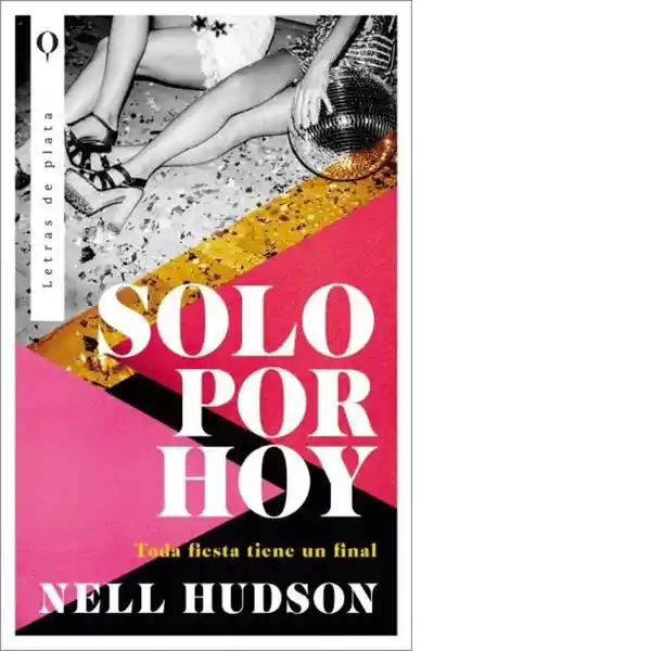 Sólo Por Hoy - Hudson Nell