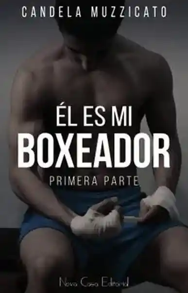 El es mi Boxeador - Muzzicato Candela