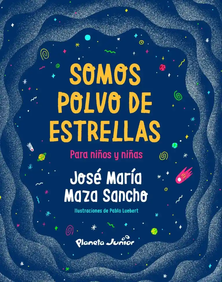 Somos Polvo de Estrellas Para Niños y Niñas