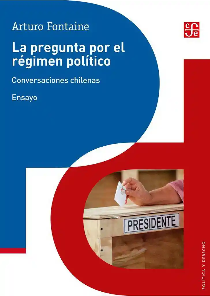 La Pregunta Por el Regimen Politico