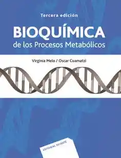 Bioquimica de Los Procesos Metabolicos (3° Edicion)