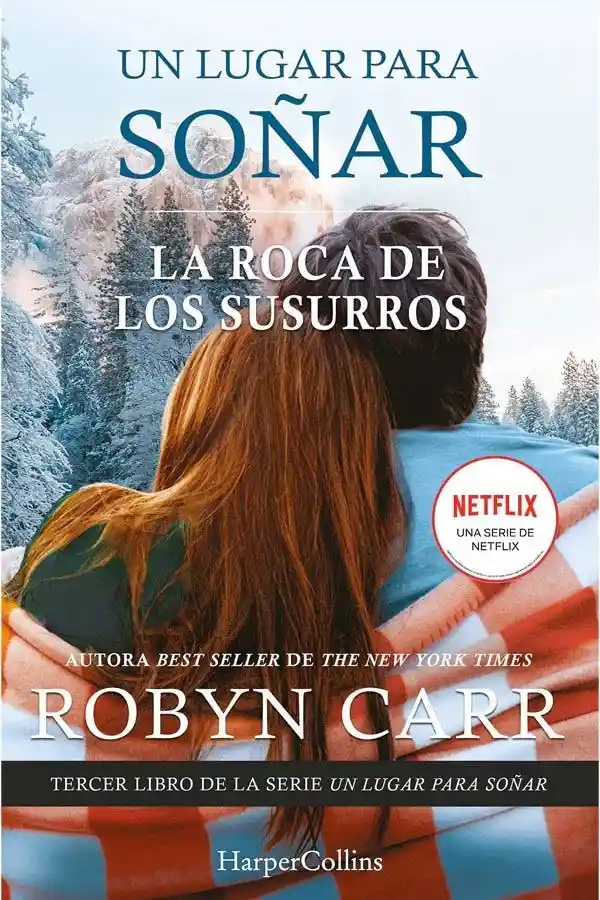 La Roca de Los Susurros (Un Lugar Para Soñar #3)