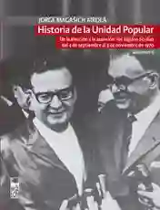 Historia de la Unidad Popular (Tomo Ii)