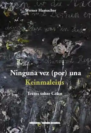 Ninguna Vez (Por) Una Keinmaleins