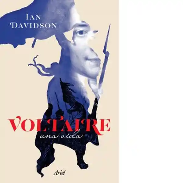 Voltaire. Una Vida - Davidson Ian