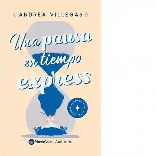 Una Pausa en Tiempo Express - Villegas Andrea