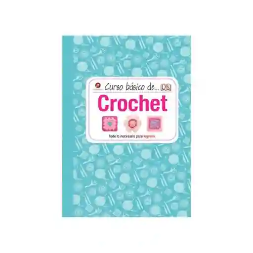 Curso Básico De Crochet Contrapto 1 Libro