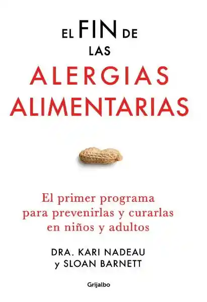 El Fin de Las Alergias Alimentarias - Barnett Sloan