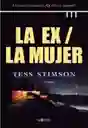 La Ex/La Mujer