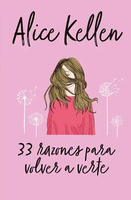 33 Razones Para Volver a Verte (Volver a Verte #1)