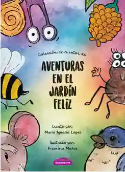 Aventuras en el Jardin Feliz