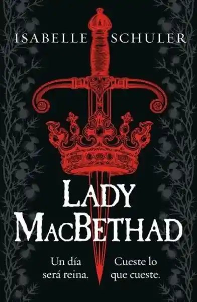 Lady Macbethad - Schuller Isabelle