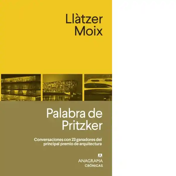 Palabra de Pritzker - Moix Llatzer