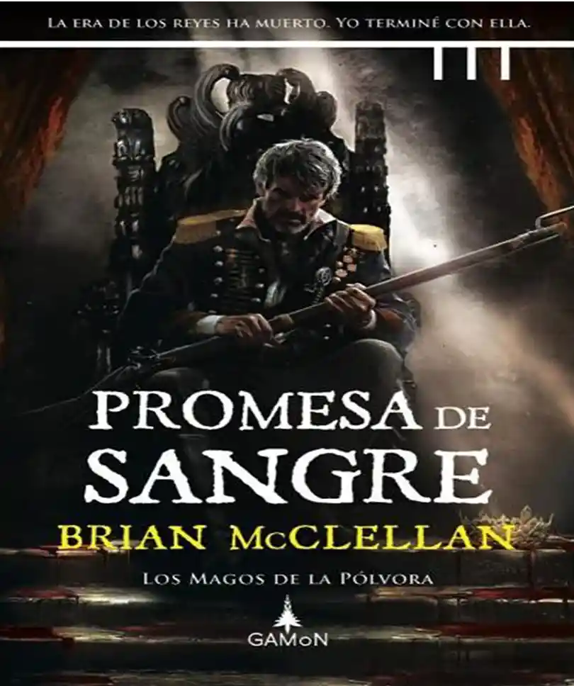 Promesa de Sangre (los Magos de la Pólvora 1)