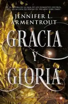 Gracia y Gloria (Saga el Heraldo #3)