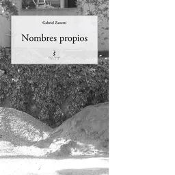 Nombres Propios - Zanetti Gabriel