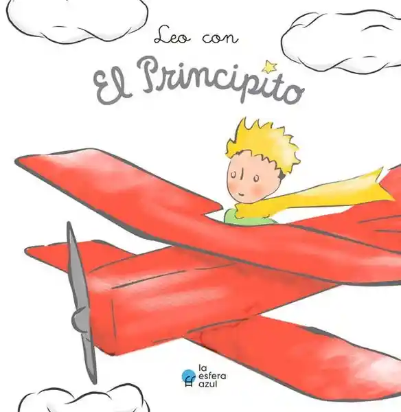 Leo Con el Principito - De Saint-Exupery Antoine