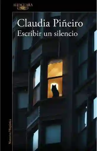 Escribir el Silencio - Piñeiro Claudia