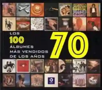 Los 100 Albumes Mas Vendidos de Los Años 70