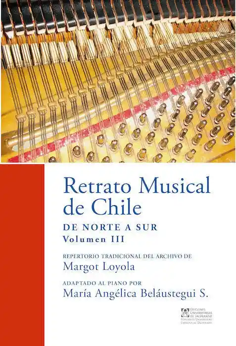 Retrato Musical de Chile. De Norte a Sur Volumen Iii