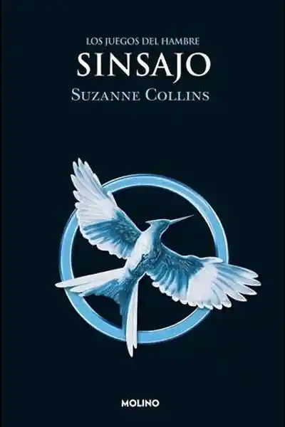 Sinsajo (Juegos Del Hambre #3) - Collins Suzanne