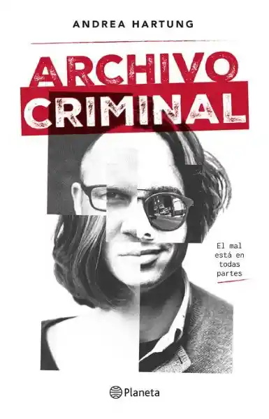 Archivo Criminal - Hartung Andrea