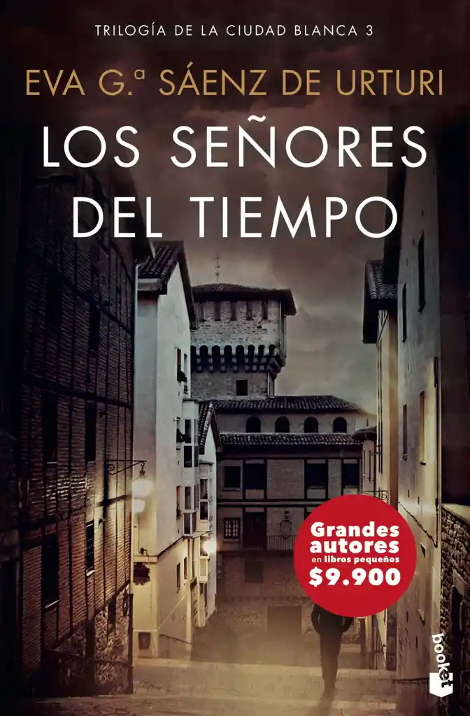 los senores dEl Tiempo ciudad blanca #3 (booket)