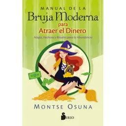 Manual De La Bruja Moderna Para Atraer El Dinero