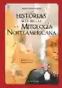 Las Historias Más Bellas de la Mitología Norteamericana