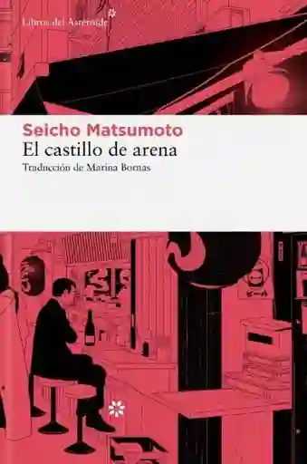 El Castillo de Arena - Matsumoto Seicho