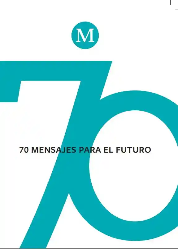 70 Mensajes Para el Futuro