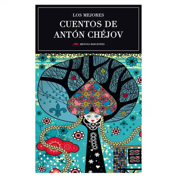 Los Mejores Cuentos - Anton Chéjov