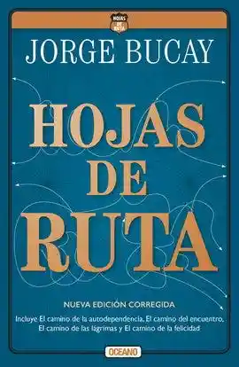 Hojas de Ruta (Nueva Edición Corregida) - Bucay Jorge