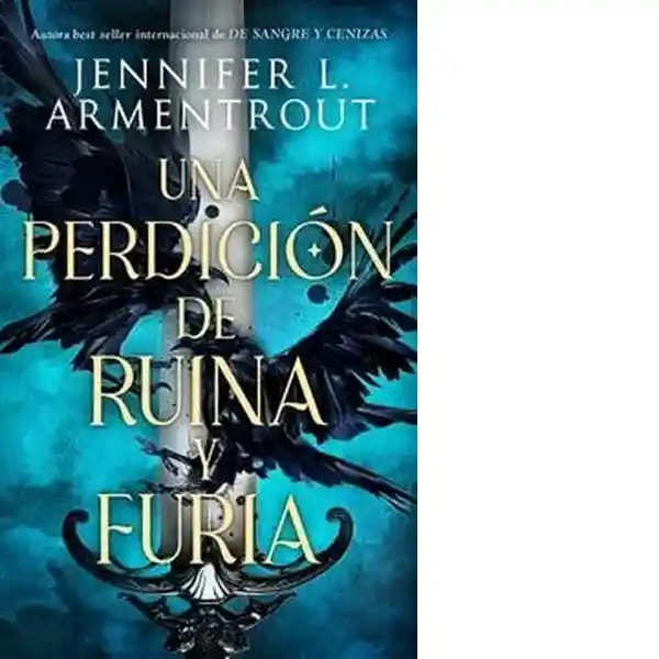 Una Perdicion de Ruina y Furia - Armentrout Jennifer