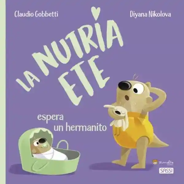 La Nutria Ete Espera un Hermanito - Gobbetti C.