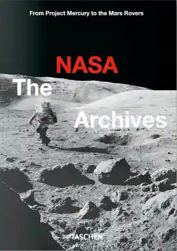 Nasa. The Archives. 40th Edición - Taschen