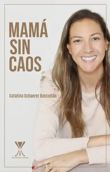 Mama Sin Caos - Schaerer Bascuñan Catalina